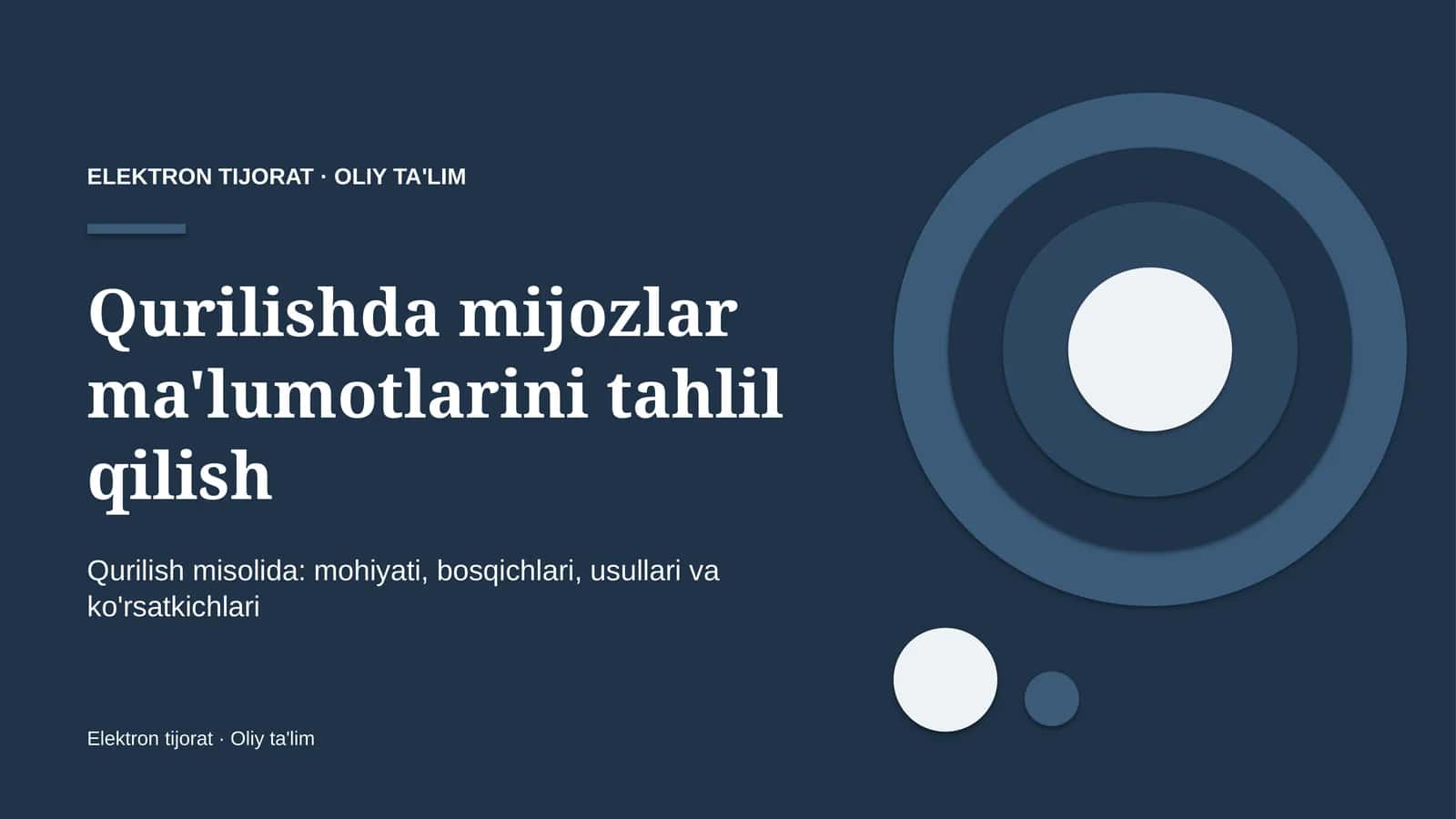 Qurilishda mijozlar ma'lumotlarini tahlil qilish
