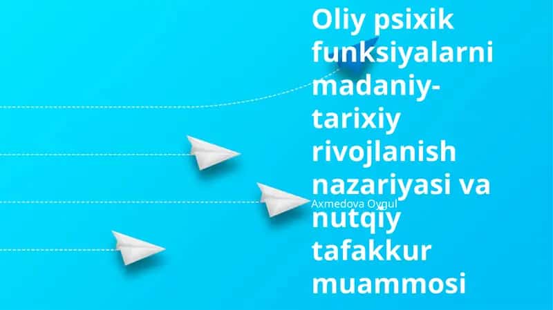 Oliy Psixik Funktsiyalarining Madaniy-Tarixiy Nazariyasi