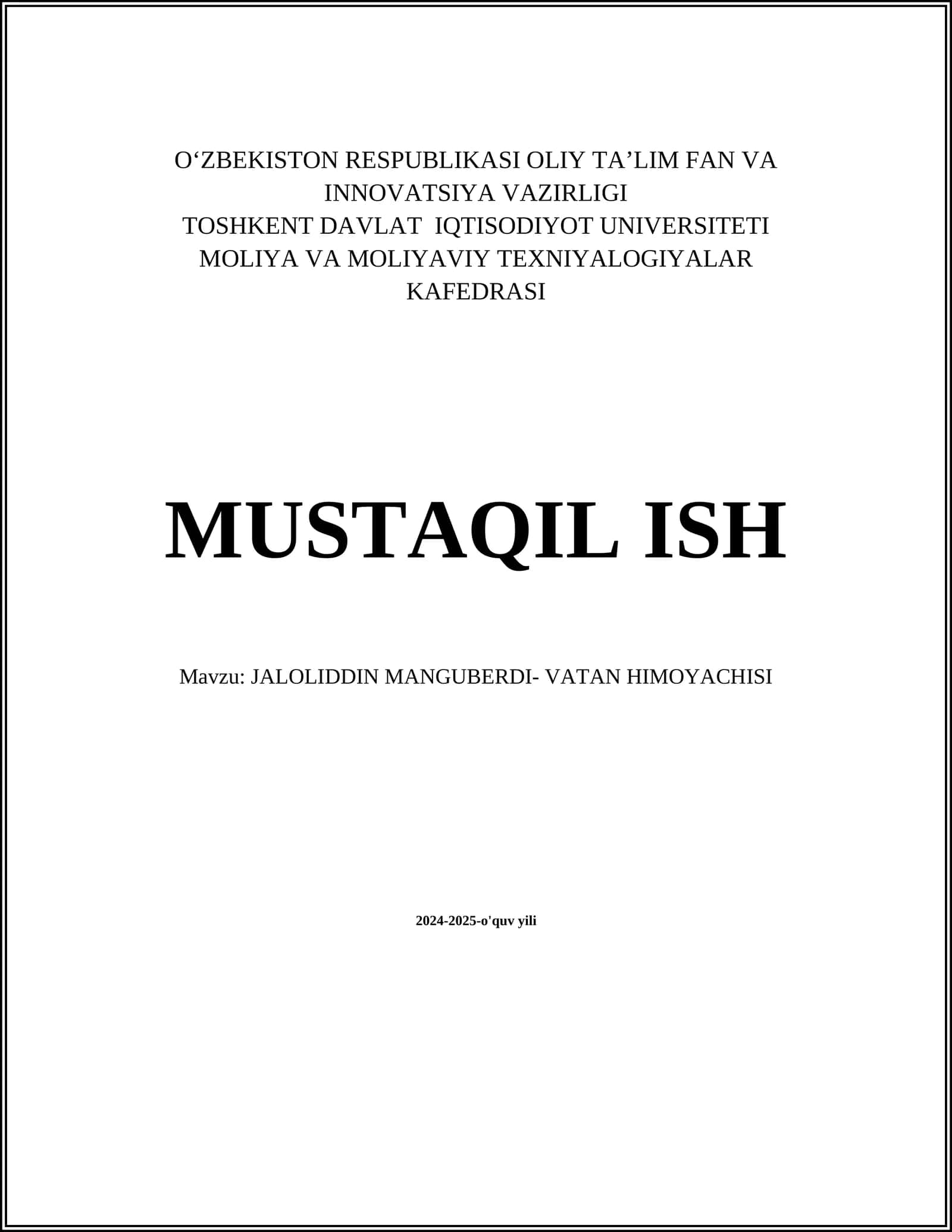 MUSTAQIL ISH Mavzu: JALOLIDDIN MANGUBERDI- VATAN HIMOYACHISI