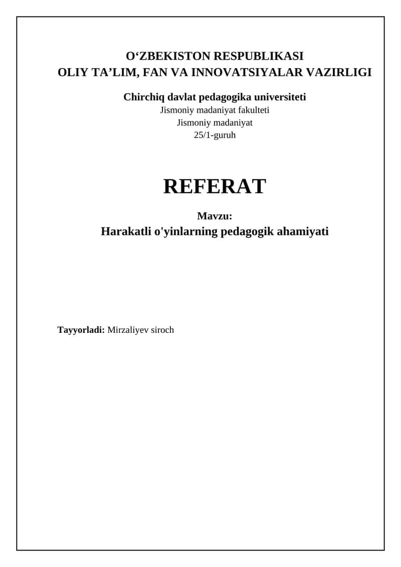 Harakatli o'yinlarning pedagogik ahamiyati
