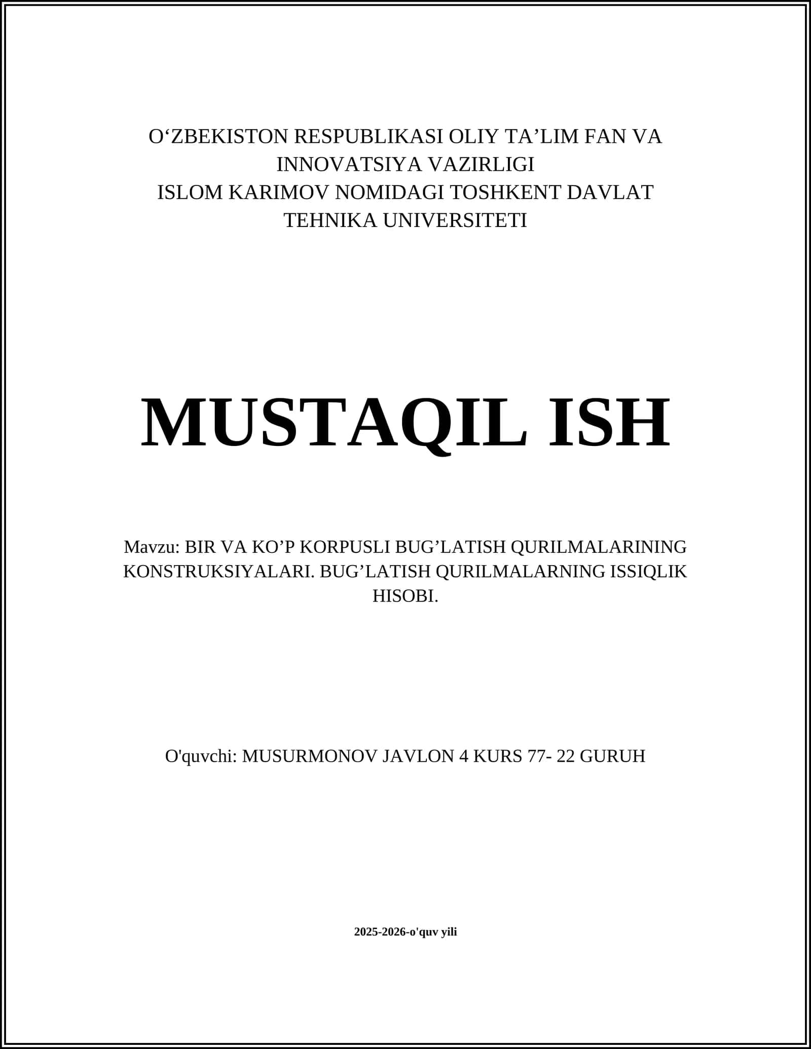 BIR VA KO’P KORPUSLI BUG’LATISH QURILMALARINING KONSTRUKSIYALARI