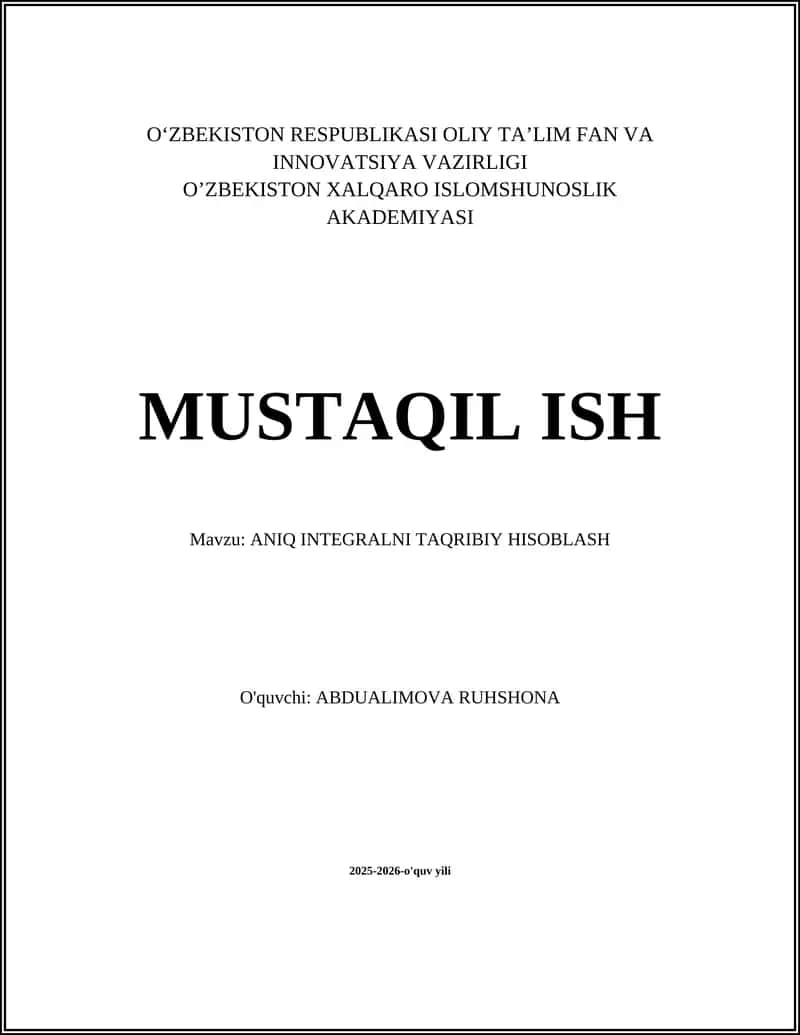 ANIQ INTEGRALNI TAQRIBIY HISOBLASH