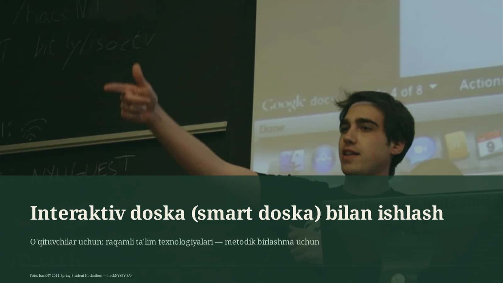 Interaktiv doska (smart doska) bilan ishlash