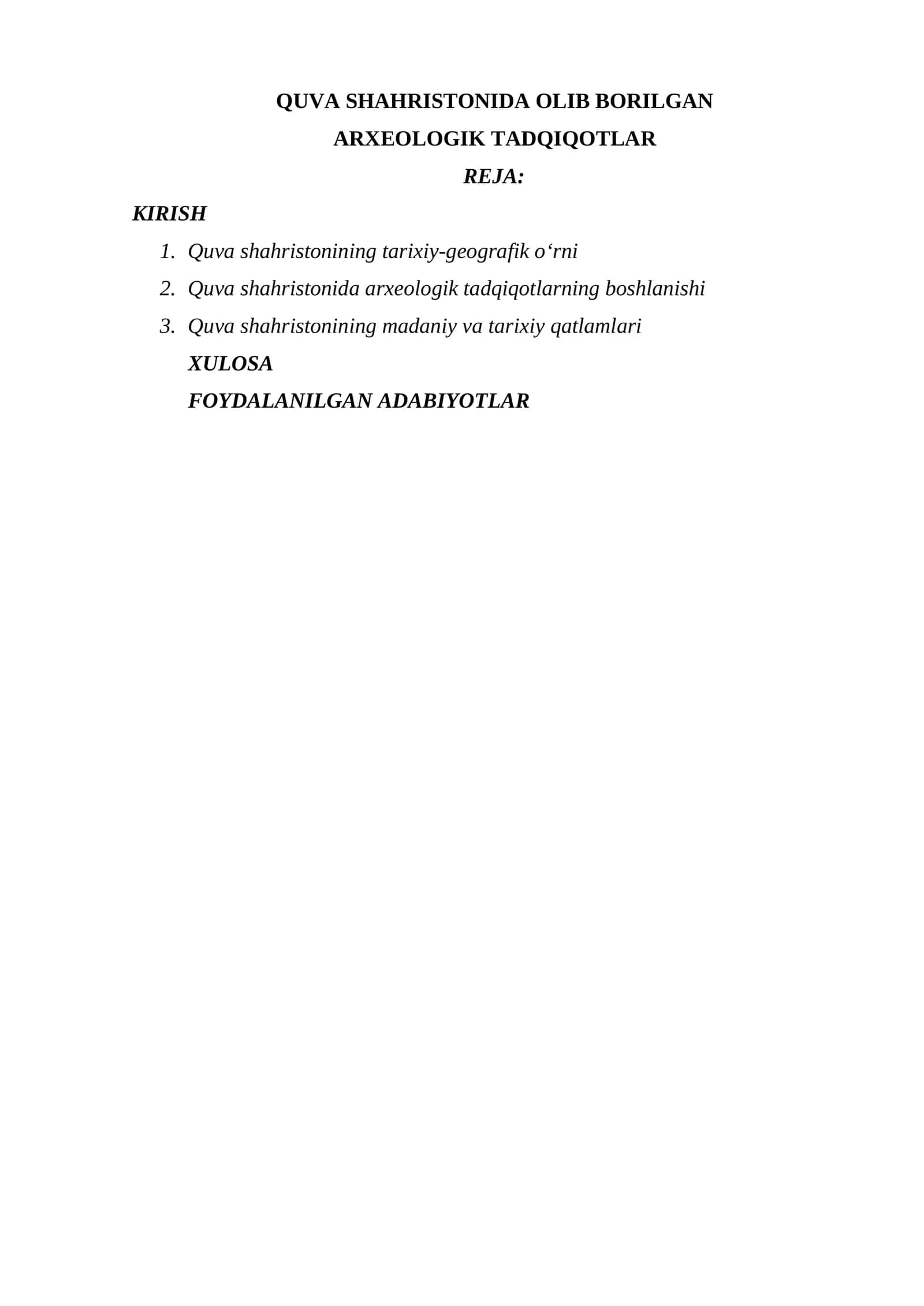 QUVA SHAHRISTONIDA OLIB BORILGAN ARXEOLOGIK TADQIQOTLAR