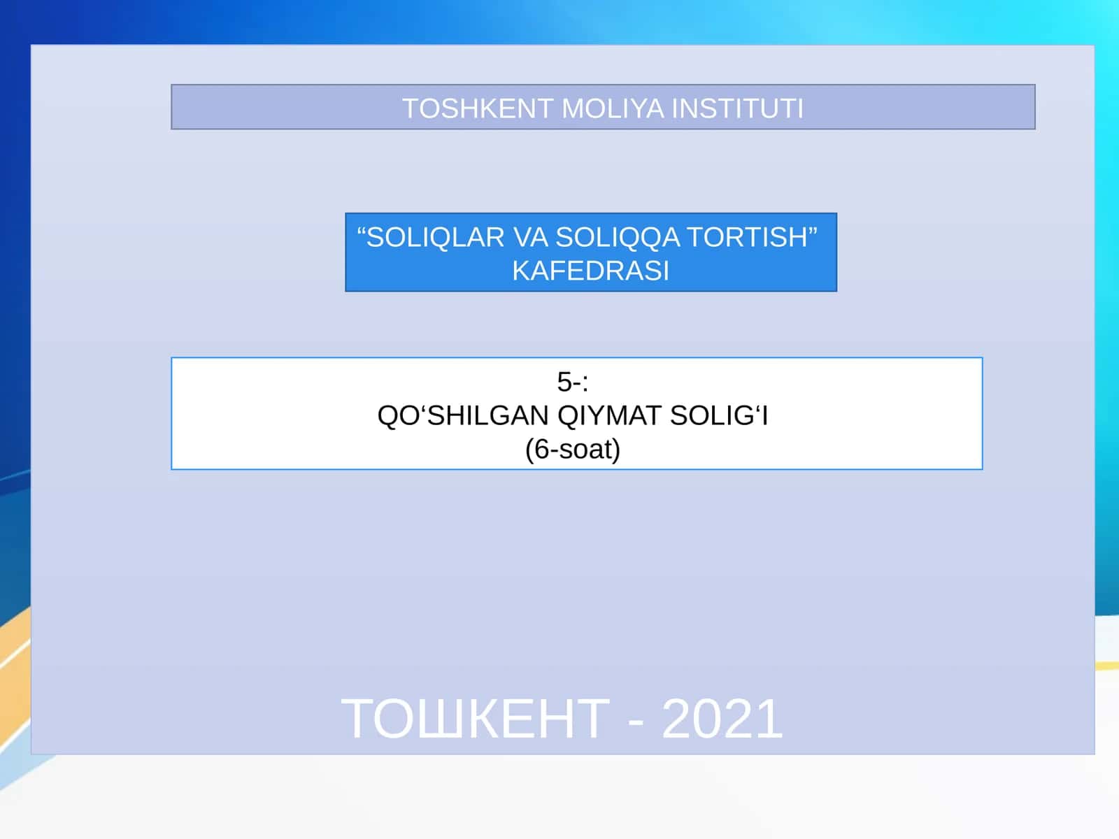 QO‘SHILGAN QIYMAT SOLIG‘I