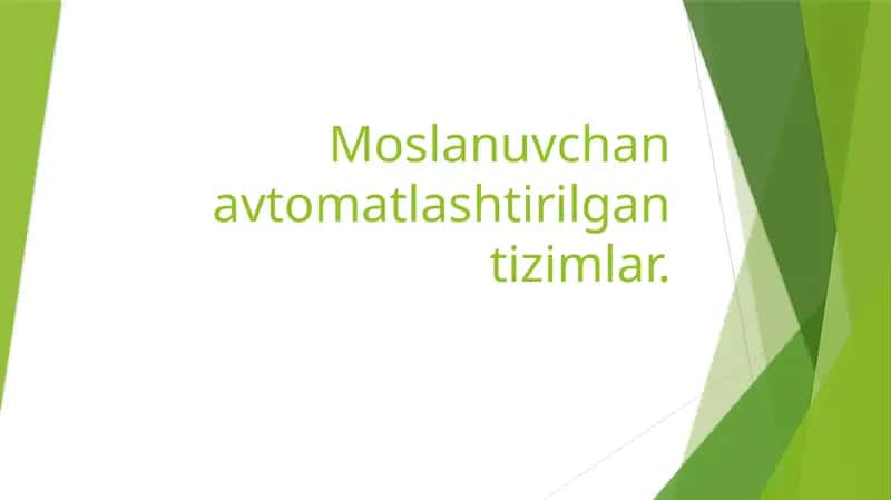 Moslanuvchan avtomatlashtirilgan tizimlar