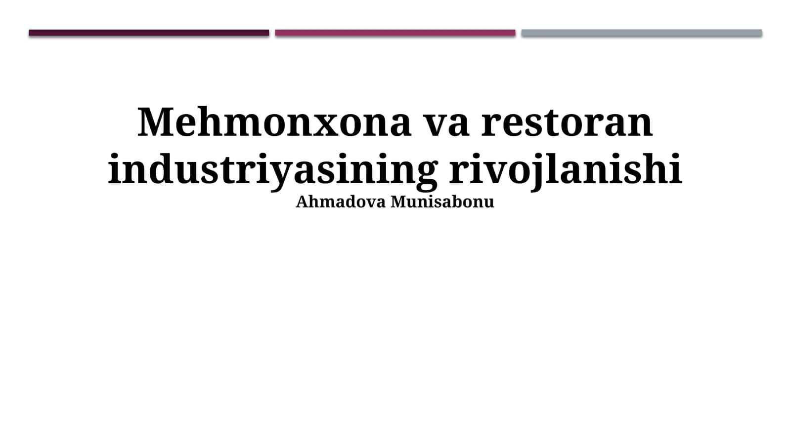 Mehmonxona va restoran industriyasining rivojlanishi