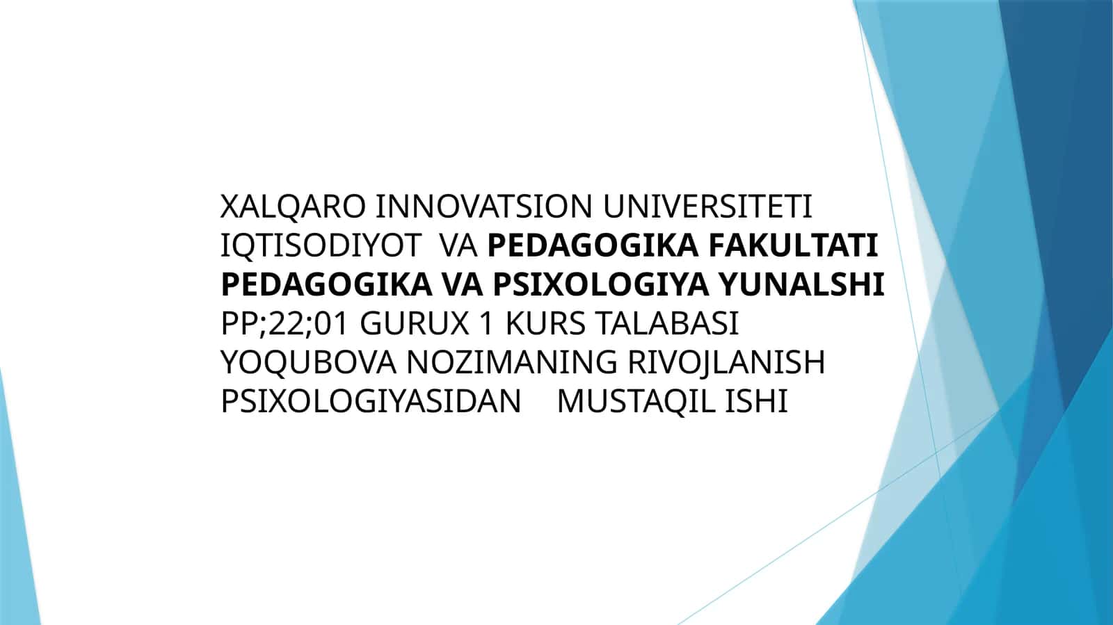Hozirgi zamon psixoanalitikasi bolalarni tarbiyalashva rivojlanishi haqida referat