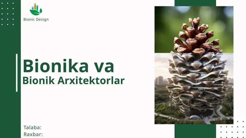 Bionik Arxitektura va Bionik Arxitektorlar