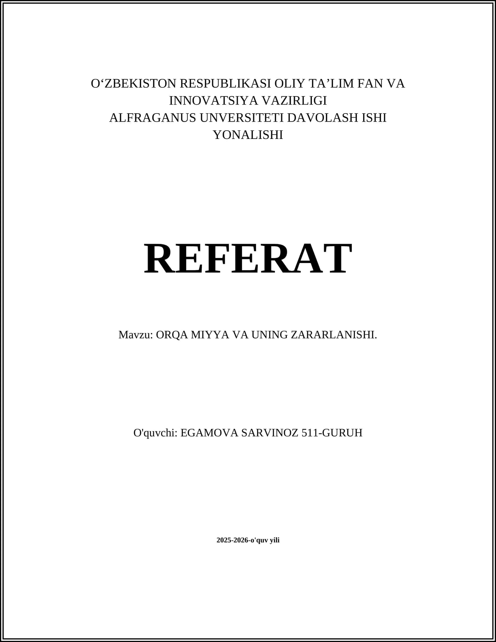 ORQA MIYYA VA UNING ZARARLANISHI