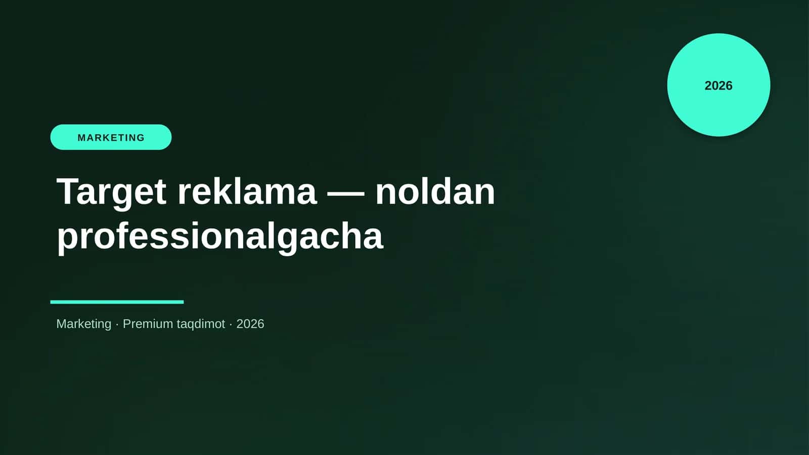 Target reklama — noldan professionalgacha