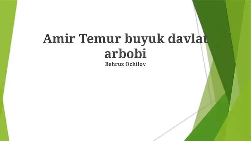 Amir Temur buyuk davlat arbobi