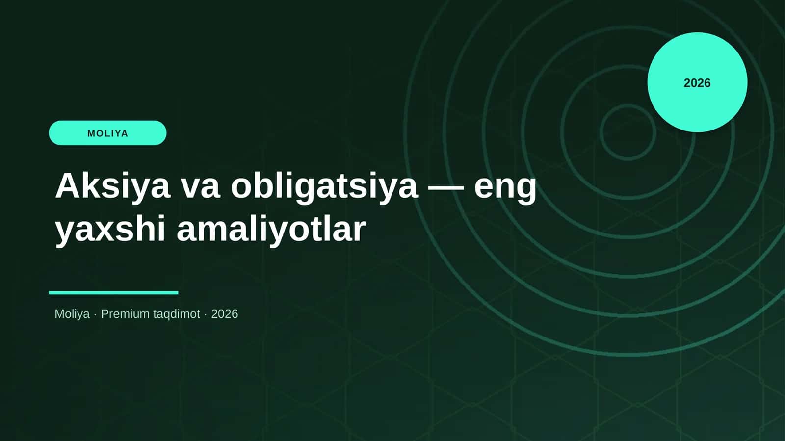 Aksiya va obligatsiya — eng yaxshi amaliyotlar