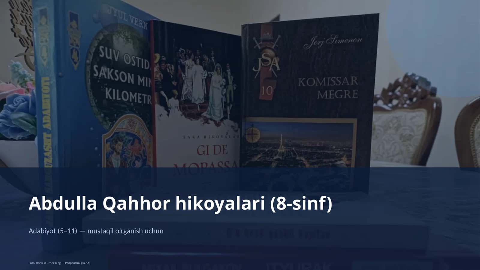 Abdulla Qahhor hikoyalari (8-sinf)