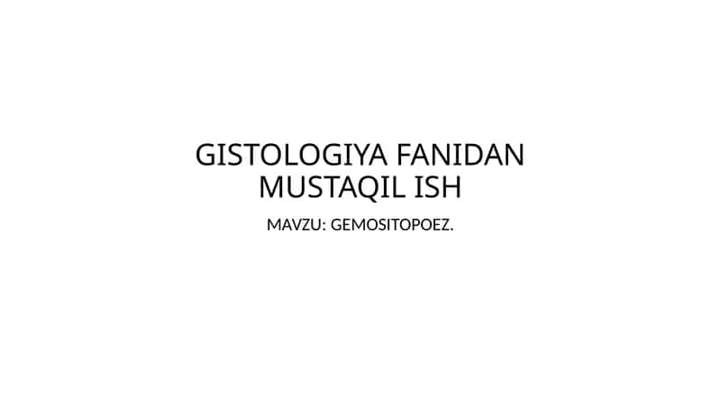 GISTOLOGIYA FANIDANMUSTAQIL ISH