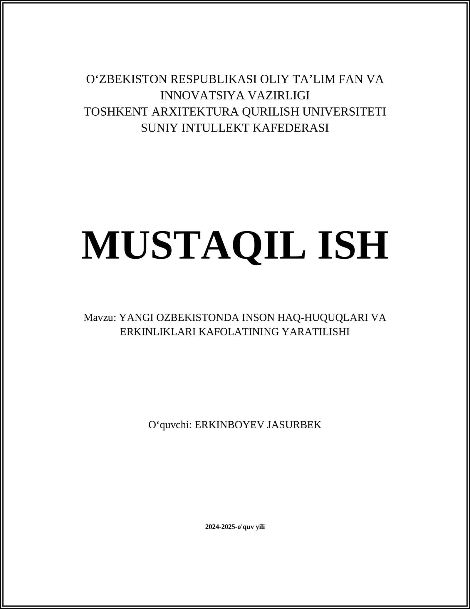 YANGI OZBEKISTONDA INSON HAQ-HUQUQLARI VA ERKINLIKLARI KAFOLATINING YARATILISHI