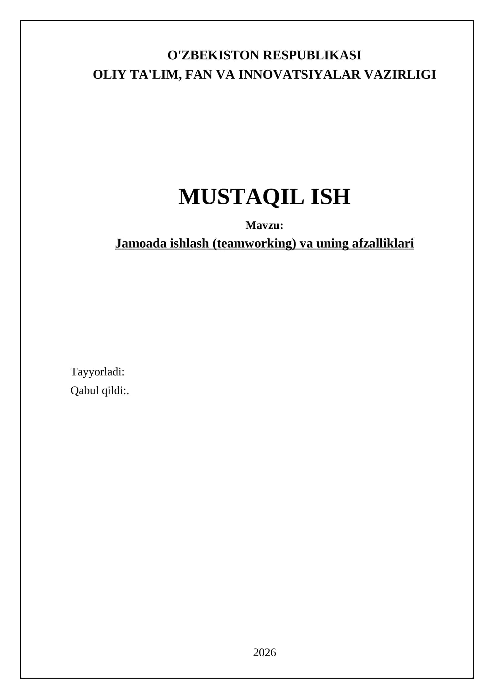 Jamoada ishlash (teamworking) va uning afzalliklari