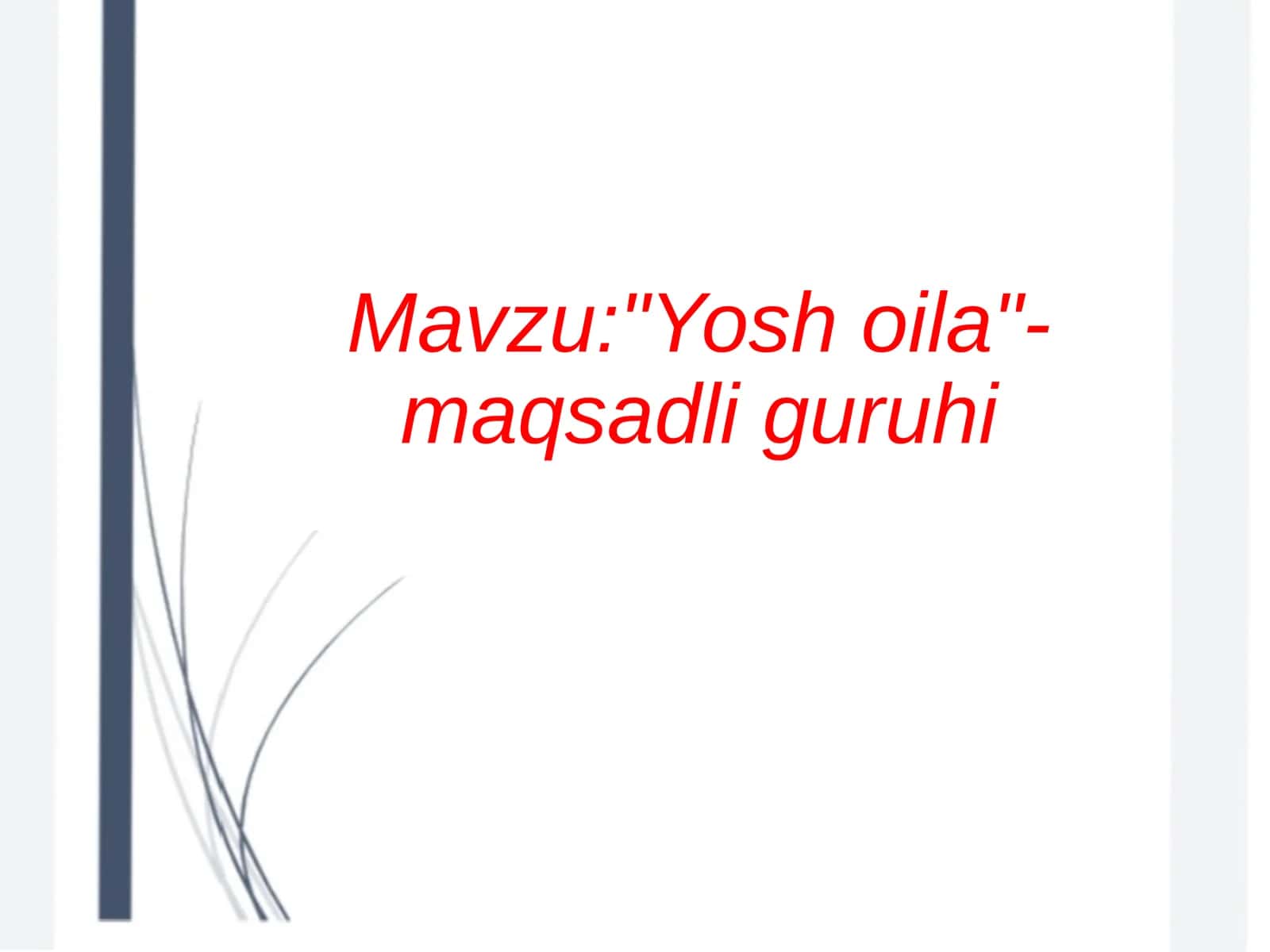 "Yoshoila"-maqsadliguruhi