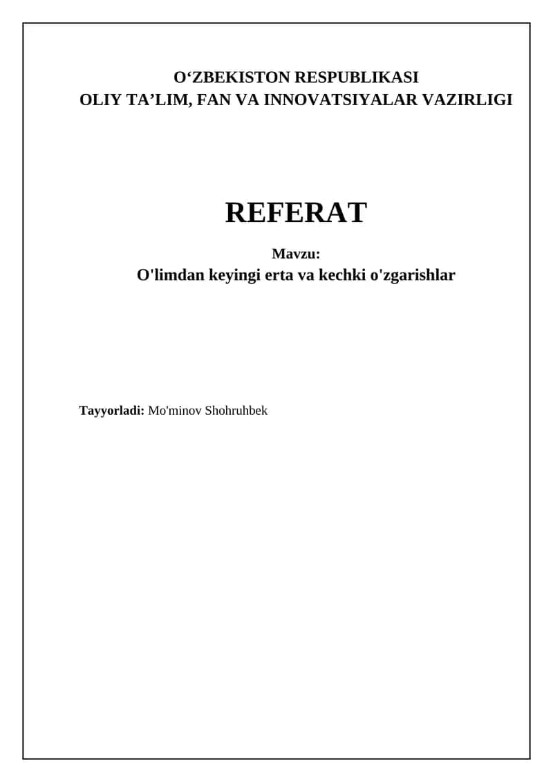 O'limdan keyingi erta va kechki o'zgarishlar