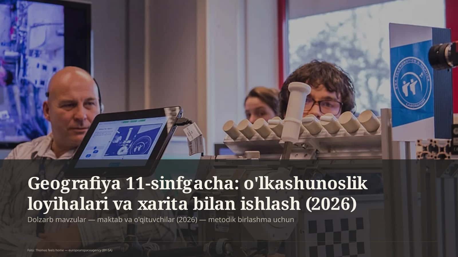 Geografiya 11-sinfgacha: o'lkashunoslik loyihalari va xarita bilan ishlash