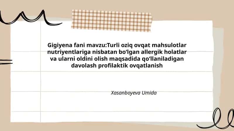 Turli oziq ovqat mahsulotlar allergik holatlariga profilaktik ovqatlanish
