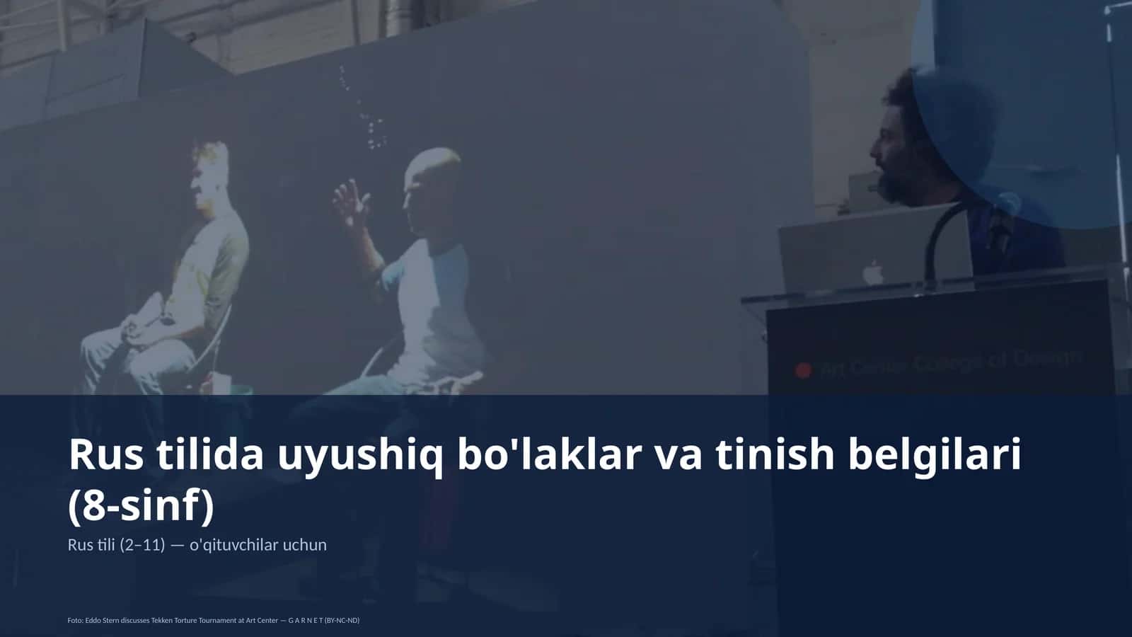 Rus tilida uyushiq bo'laklar va tinish belgilari (8-sinf)