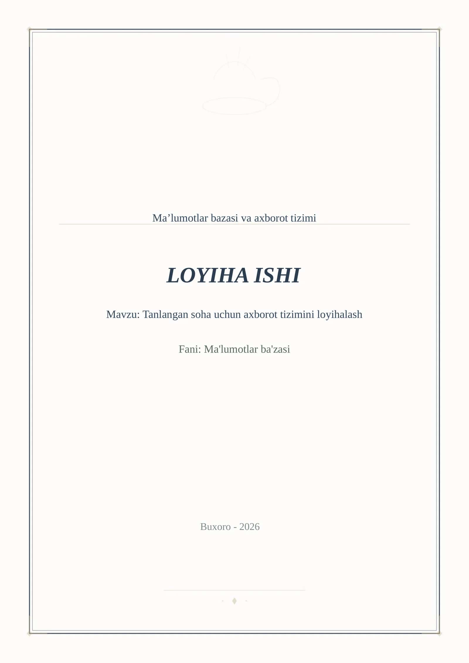 Tanlangan soha uchun axborot tizimini loyihalash