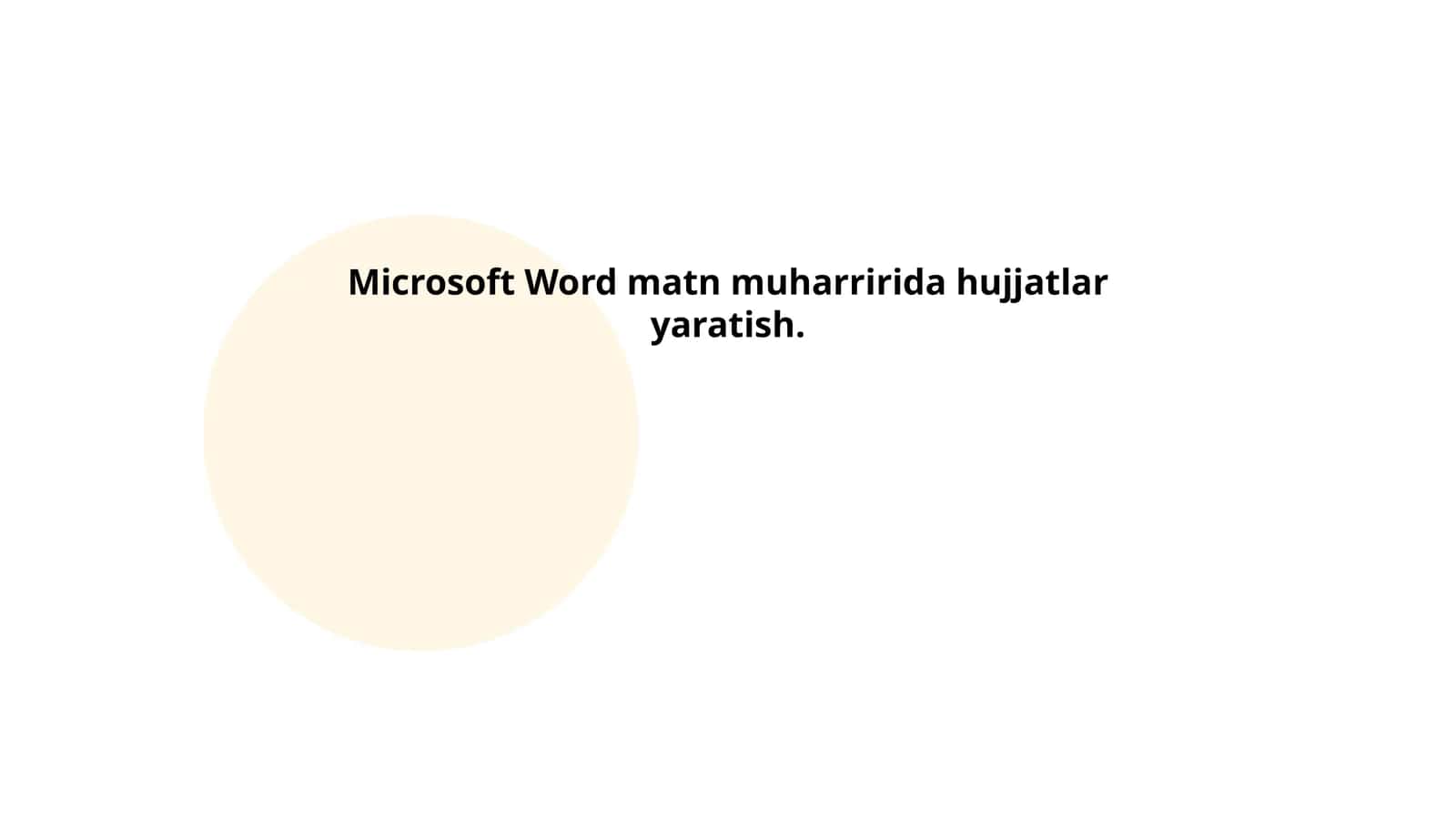 Microsoft Word matn muharririda hujjatlar yaratish