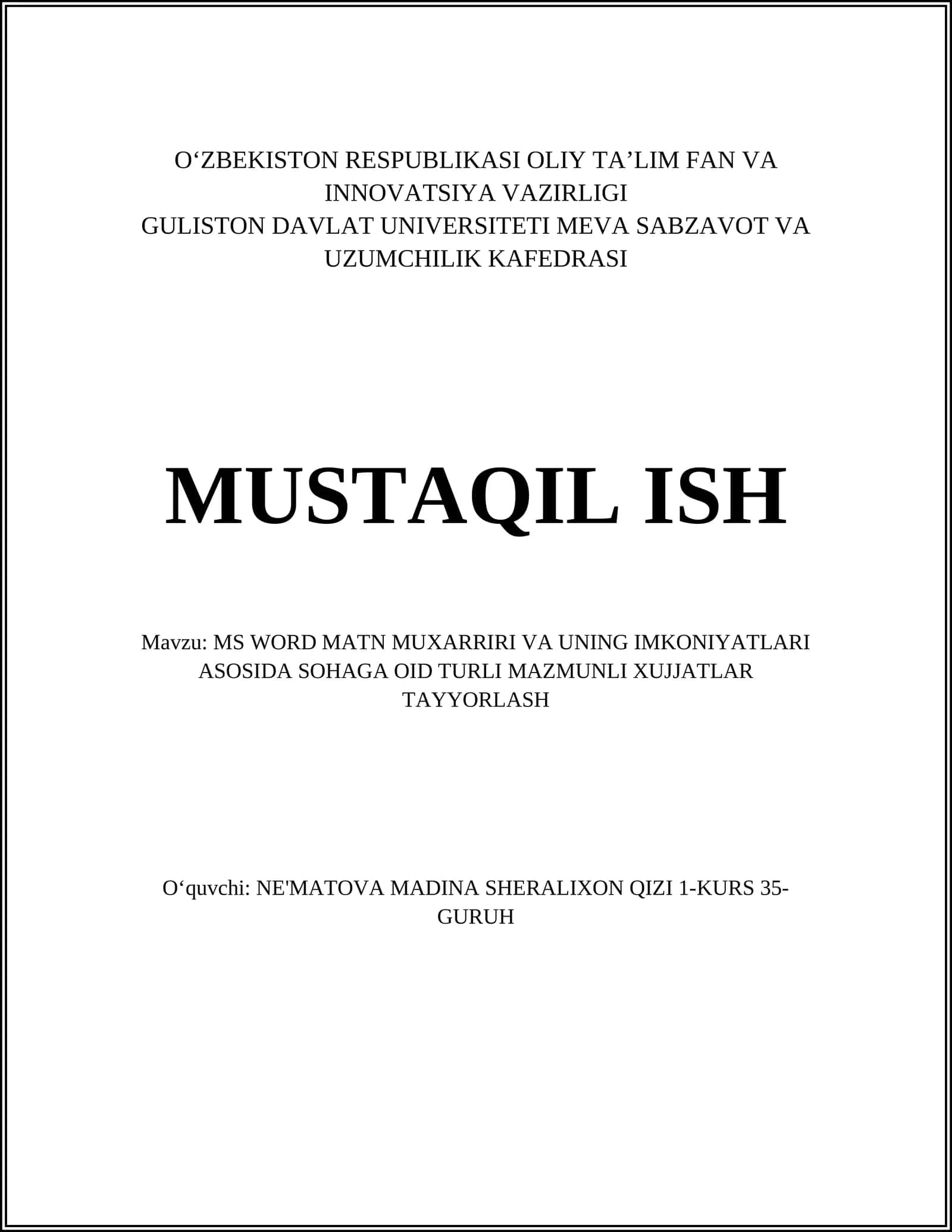 MS WORD MATN MUXARRIRI VA UNING IMKONIYATLARI ASOSIDA SOHAGA OID TURLI MAZMUNLI XUJJATLAR TAYYORLASH