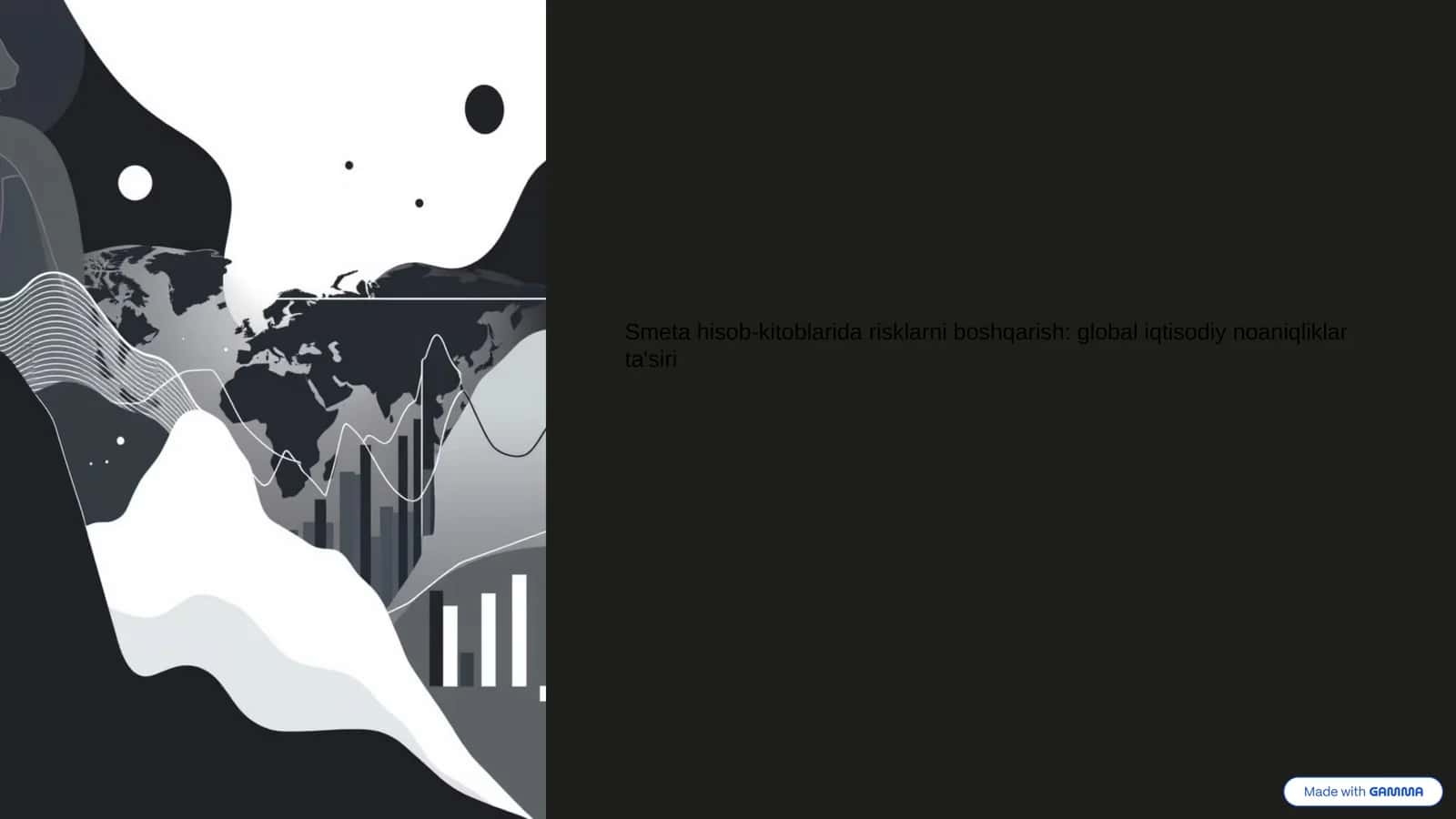 Smeta hisob-kitoblarida risklarni boshqarish: global iqtisodiy noaniqliklar ta'siri