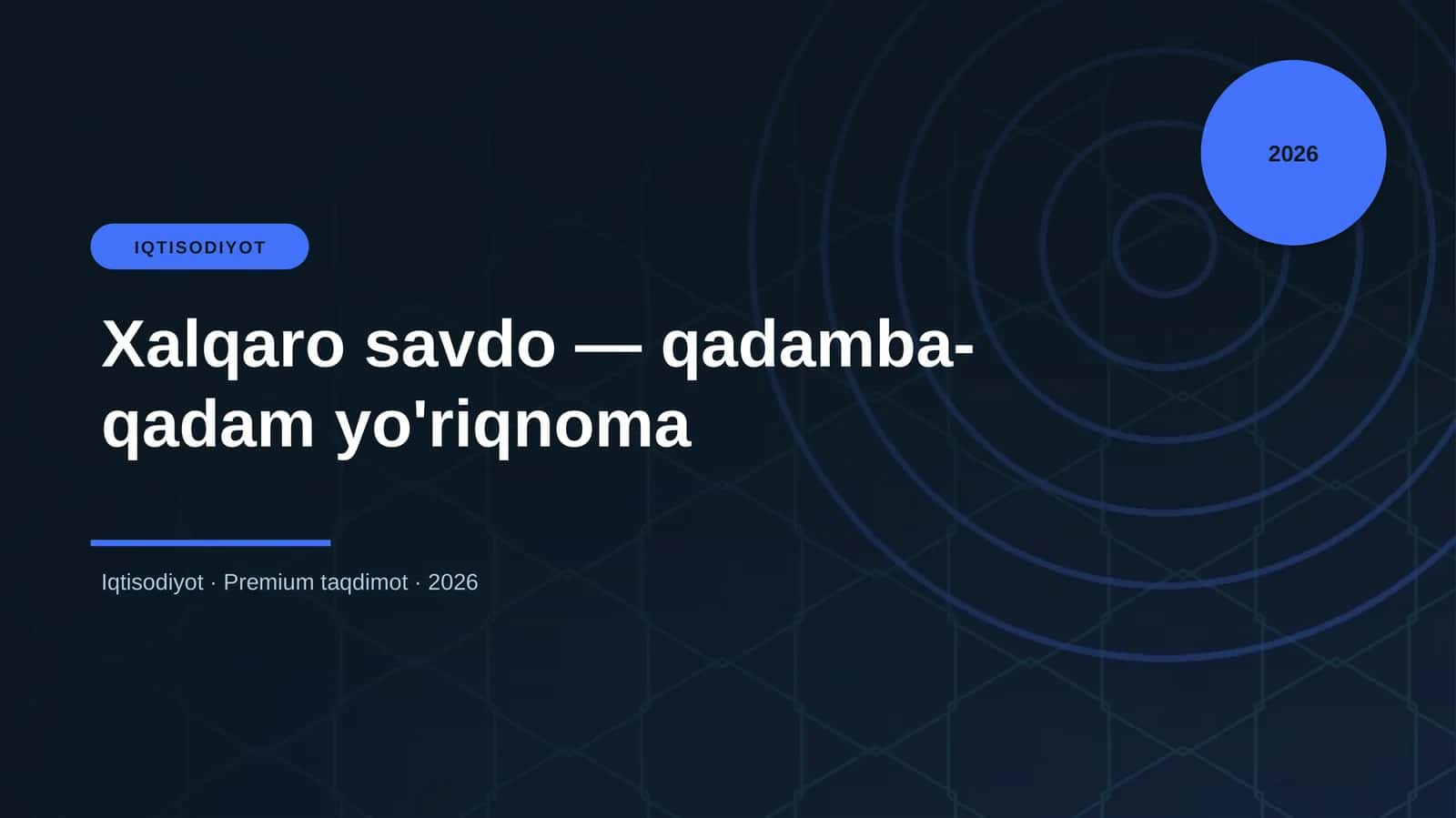 Xalqaro savdo — qadamba-qadam yo'riqnoma