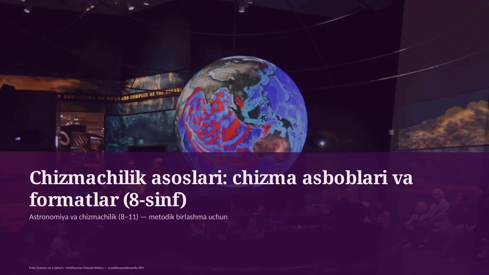 Chizmachilik asoslari: chizma asboblari va formatlar (8-sinf)