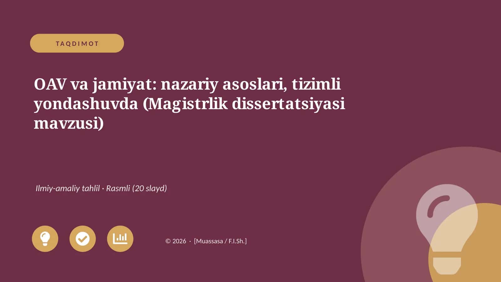 OAV va jamiyat: nazariy asoslari, tizimli yondashuvda (Magistrlik dissertatsiyasi mavzusi)