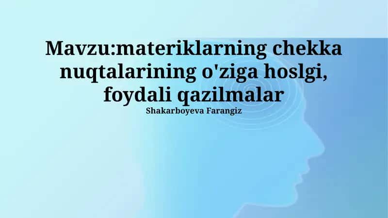 Materiklarning chekka nuqtalarining o'ziga hoslgi, foydali qazilmalar