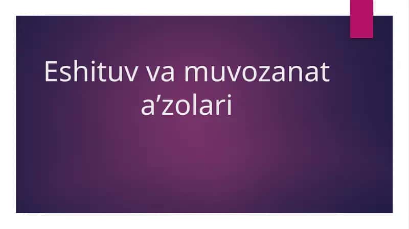 Eshituv va muozanat azolari anatomiyasi.