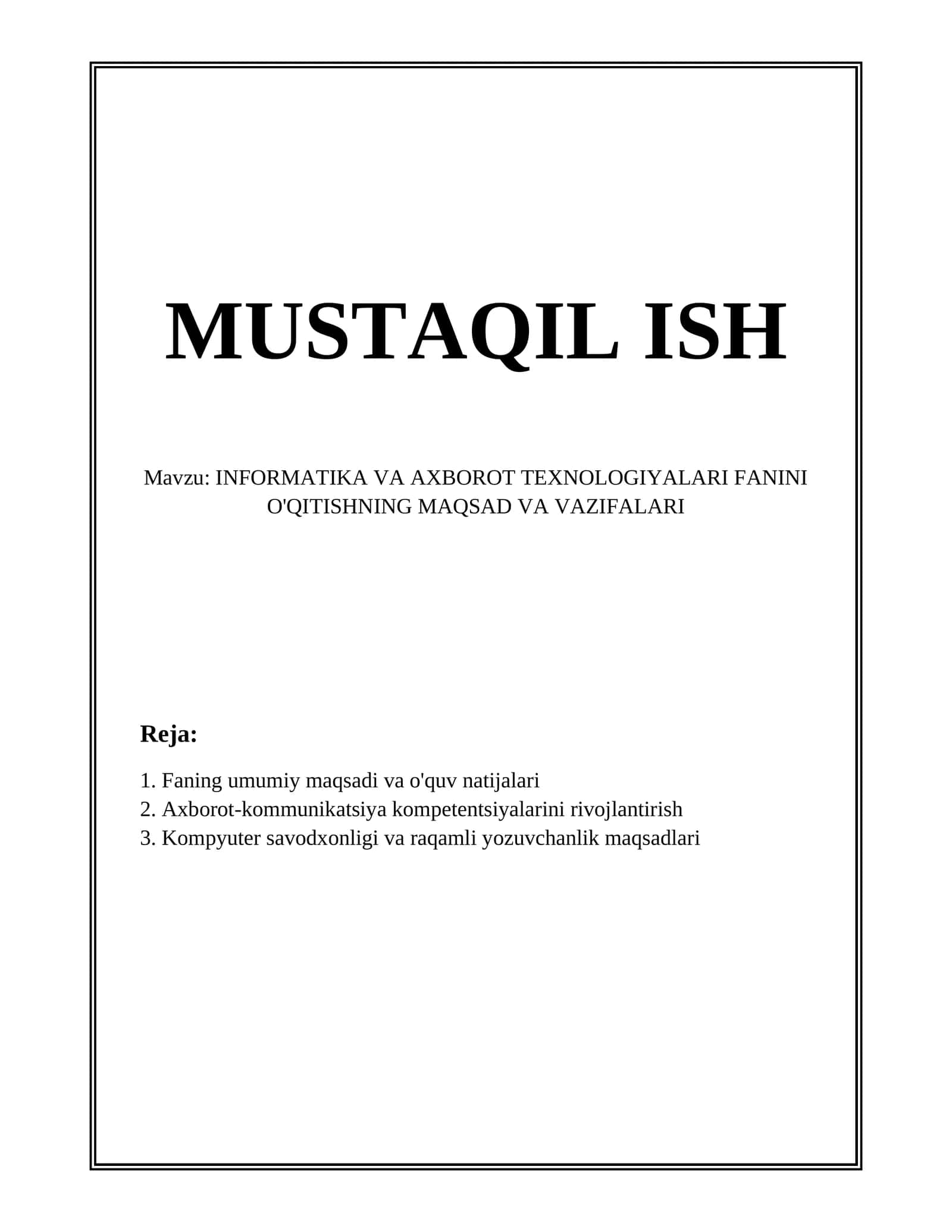 INFORMATIKA VA AXBOROT TEXNOLOGIYALARI FANINI O'QITISHNING MAQSAD VA VAZIFALARI
