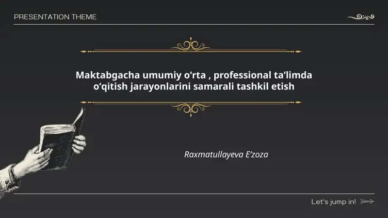 Maktabgacha umumiy oʻrta, professional taʼlimda oʻqitish jarayonlarini samarali tashkil etish