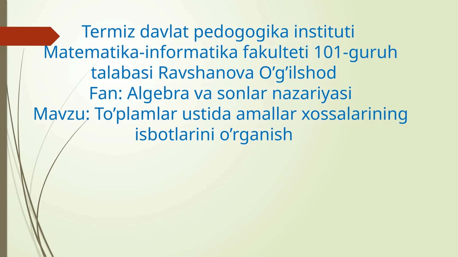 To’plamlar ustida amallar xossalarining isbotlarini o’rganish
