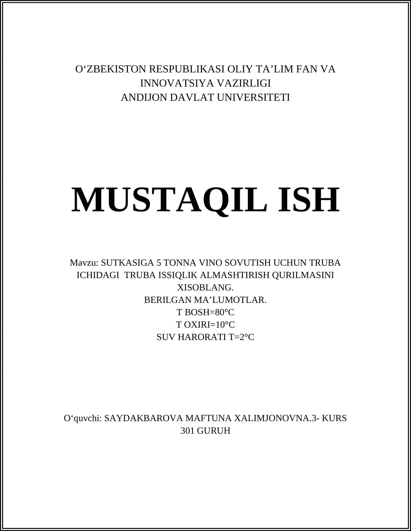 SUTKASIGA 5 TONNA VINO SOVUTISH UCHUN TRUBA ICHIDAGI TRUBA ISSIQLIK ALMASHTIRISH QURILMASINI XISOBLANG