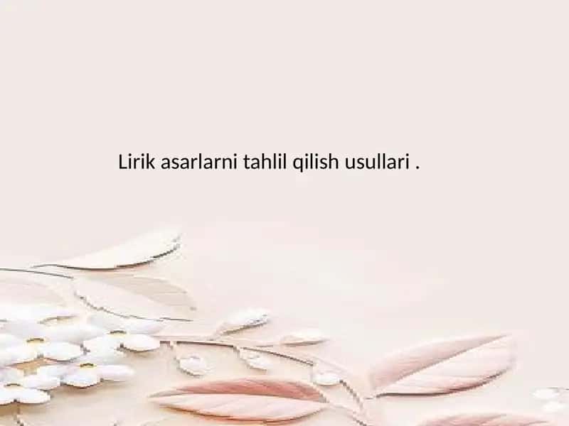 Lirikasarlarni tahlil qilish usullari