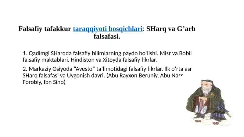 Falsafiy tafakkur taraqqiyoti bosqichlari: Sharq va G’arbfalsafasi