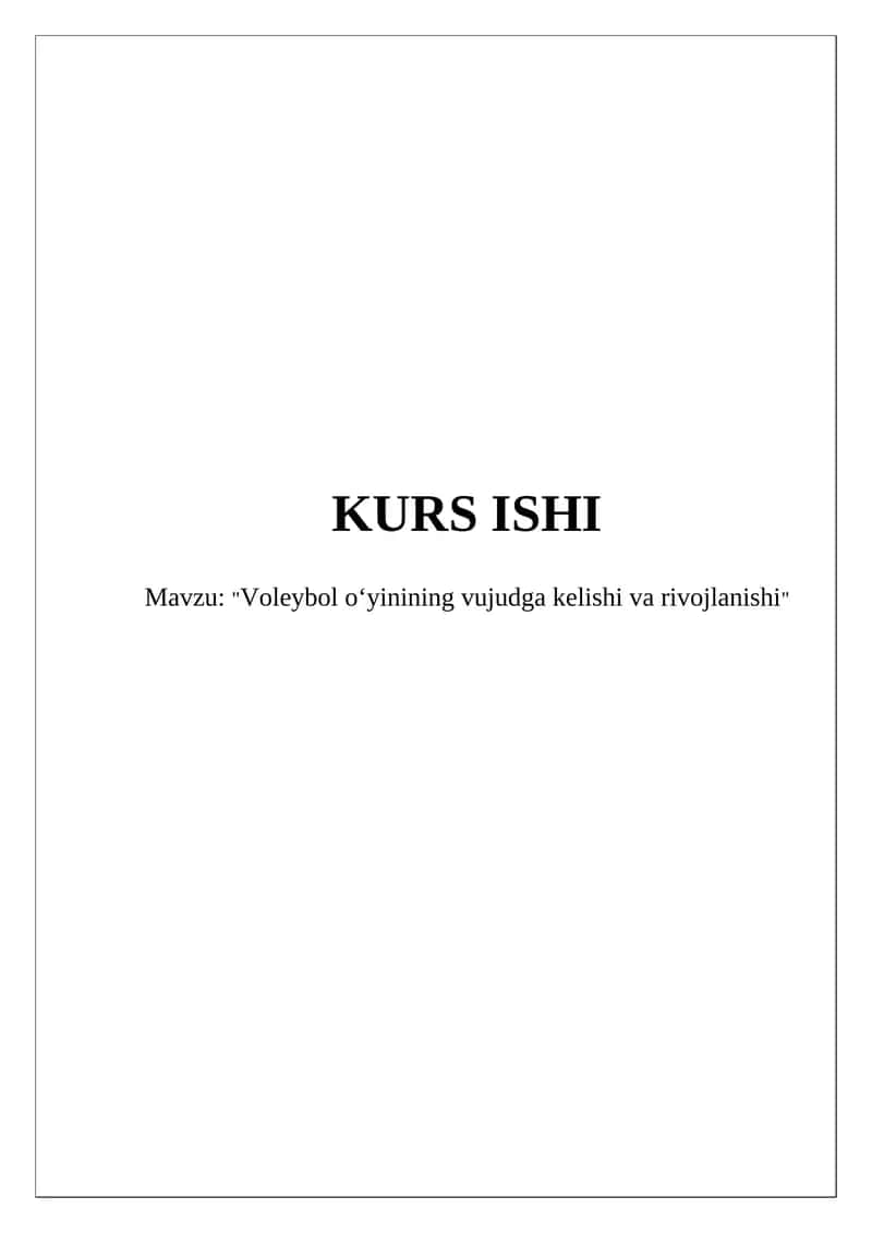 Voleybol oʻyinining vujudga kelishi va rivojlanishi