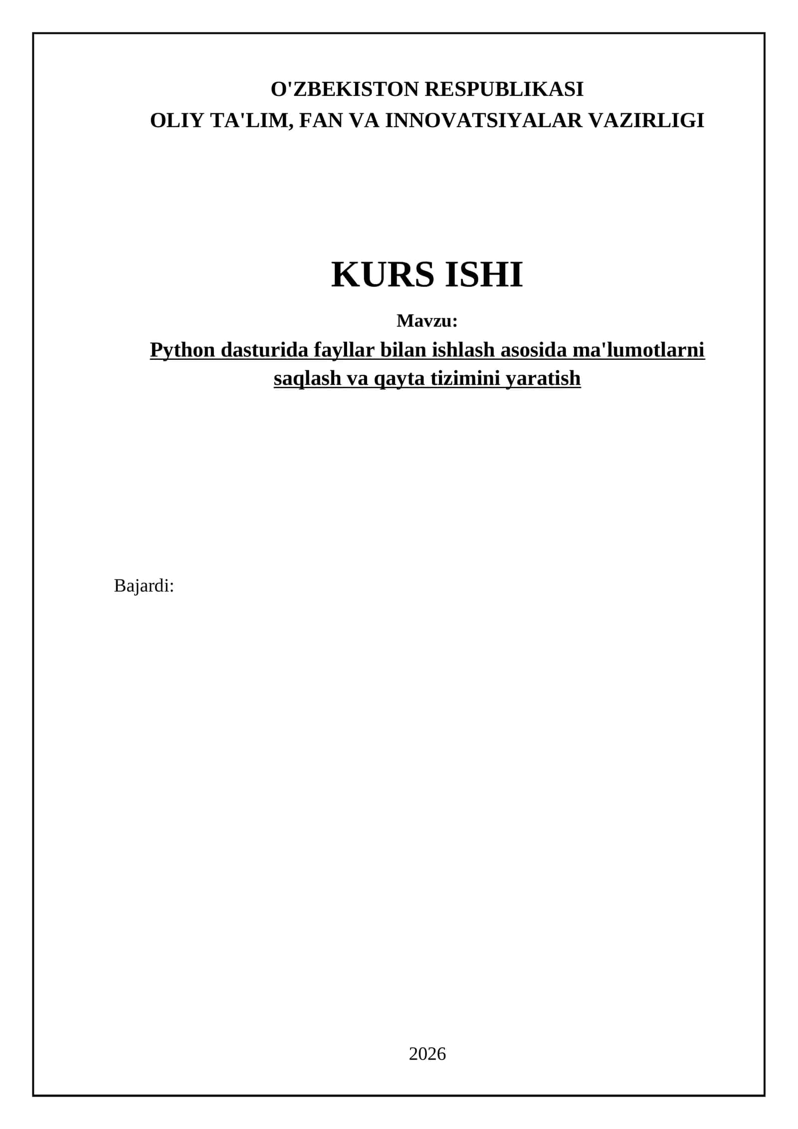 Python dasturida fayllar bilan ishlash asosida ma'lumotlarni saqlash va qayta tizimini yaratish