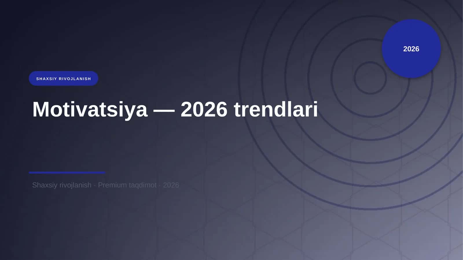 Motivatsiya — 2026 trendlari
