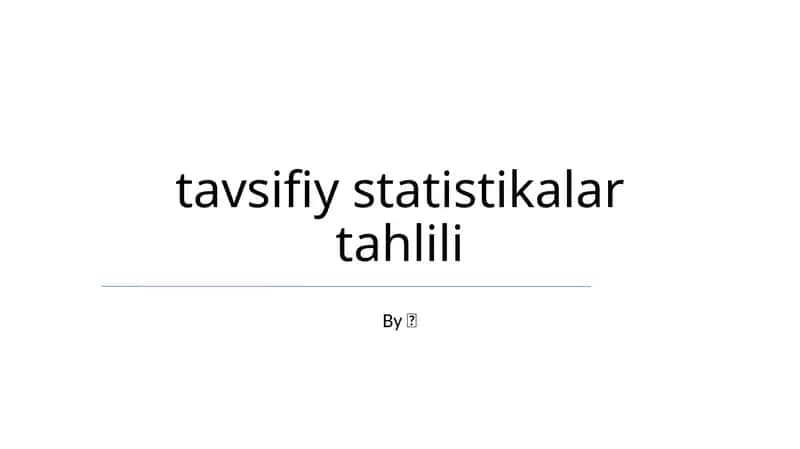 Tavsifiy statistikalar tahlili