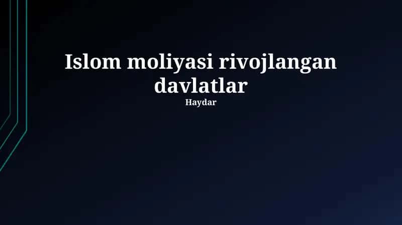 Islom Moliyasi rivojlangan davlatlar