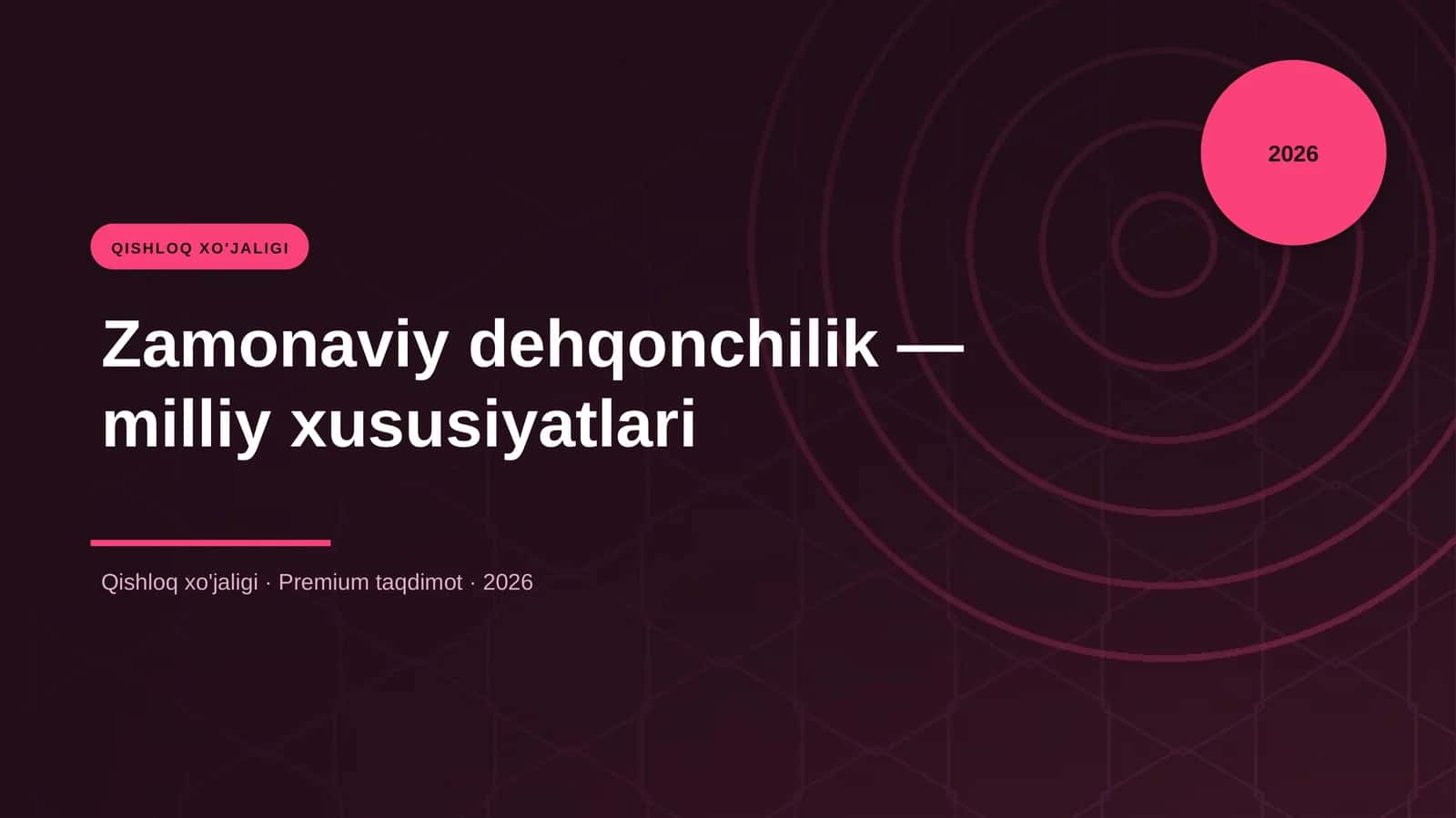 Zamonaviy dehqonchilik — milliy xususiyatlari