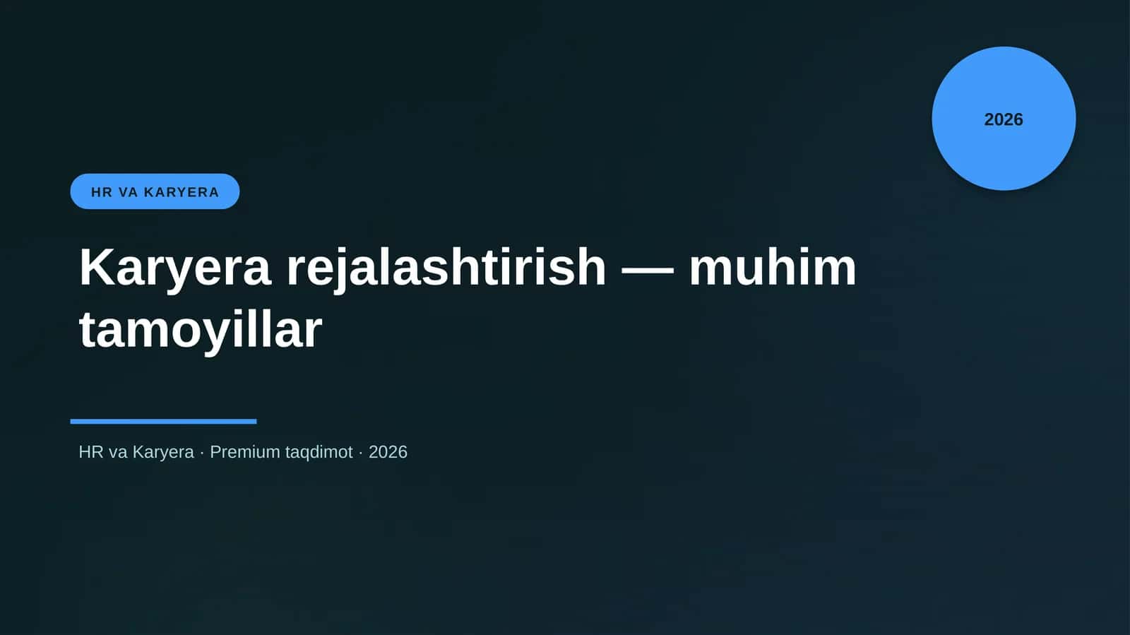Karyera rejalashtirish — muhim tamoyillar