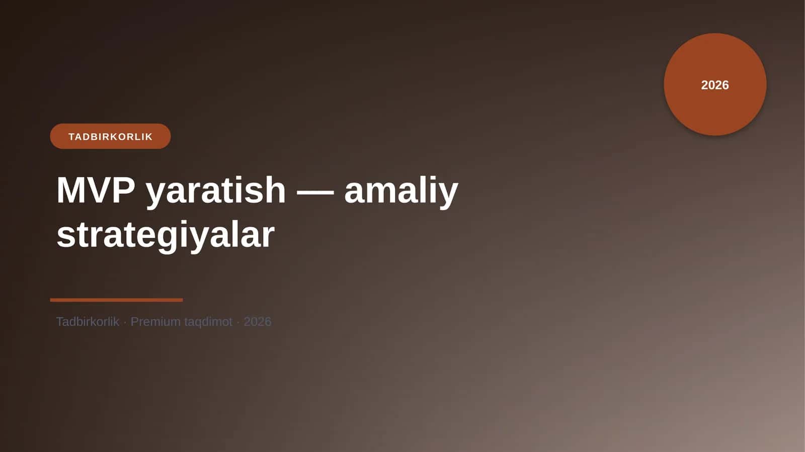 MVP yaratish — amaliy strategiyalar