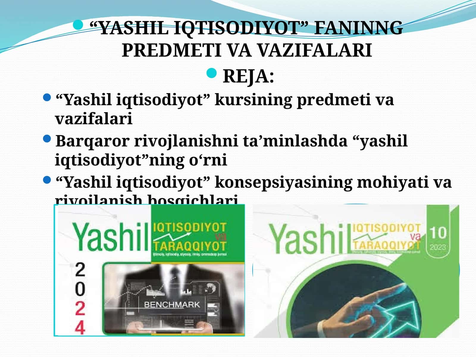 YASHIL IQTISODIYOT” FANINNG  PREDMETI VA VAZIFALARI